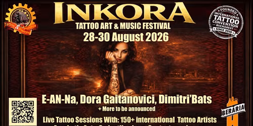 INKORA- LIVE TATTOO ART & MUSIC FESTIVAL