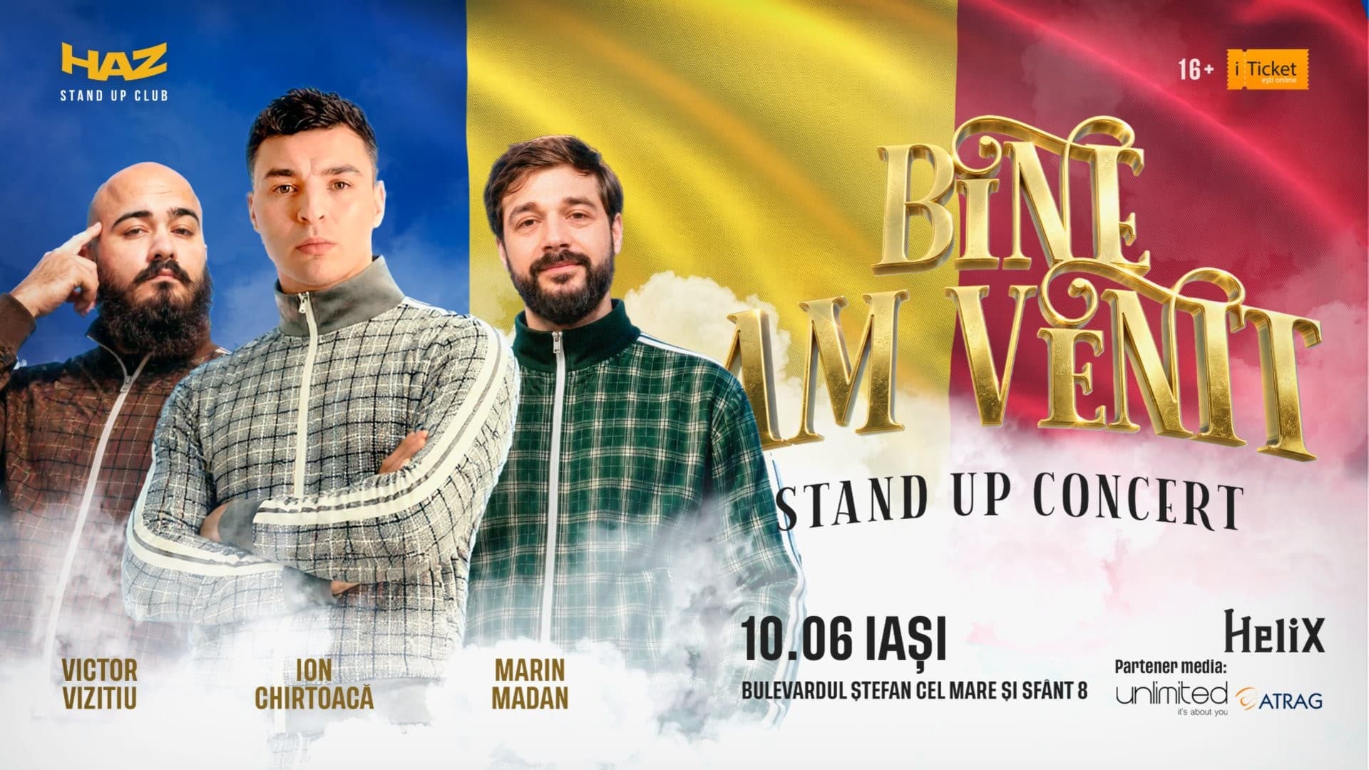 BINE AM VENIT – Stand Up Tour - Iași