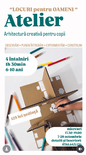 Atelier de arhitectură creativă pentru copii