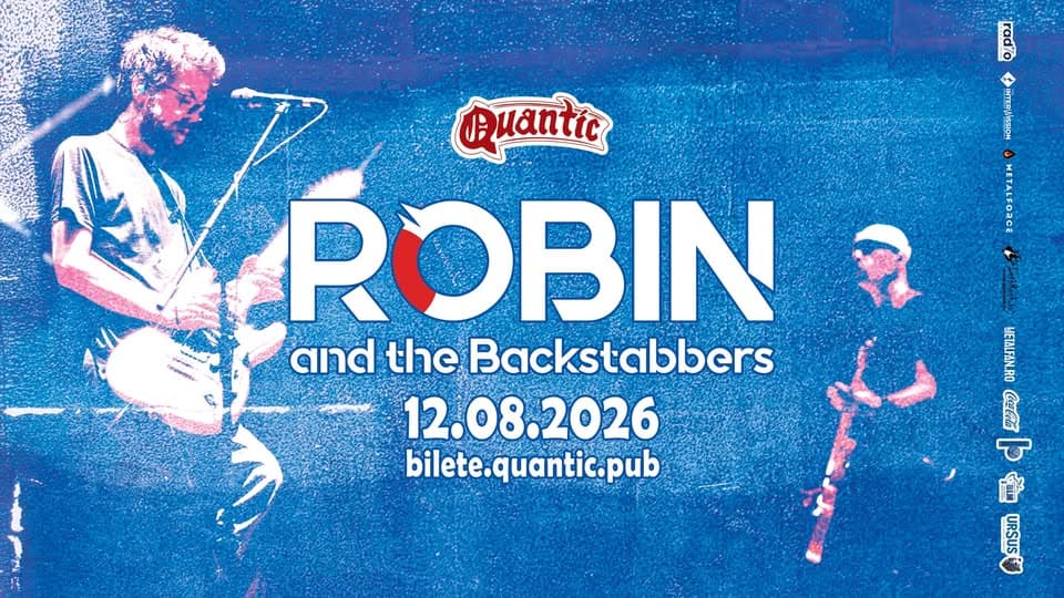 Robin and the Backstabbers  | @ Quantic 12.08.2026