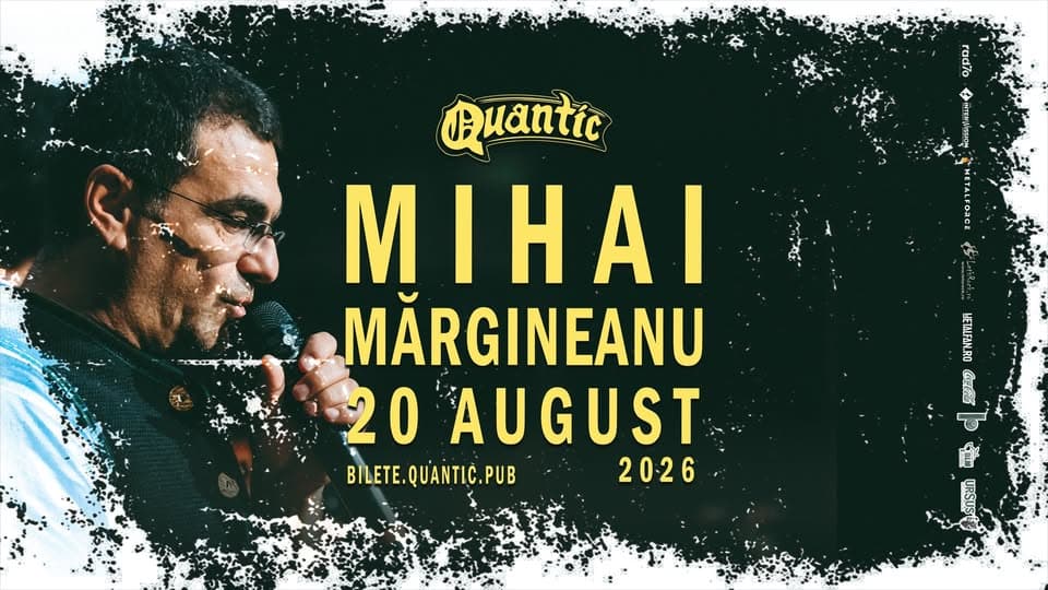 MIHAI MARGINEANU si BANDA – caldura MARE  | @ Quantic 20.08.2026