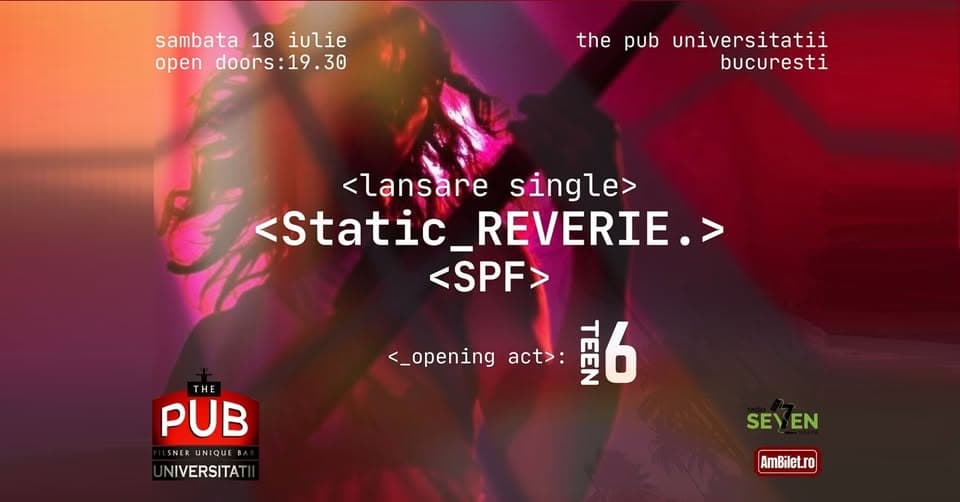 Static Reverie - lansare single SPF @The Pub Universitatii