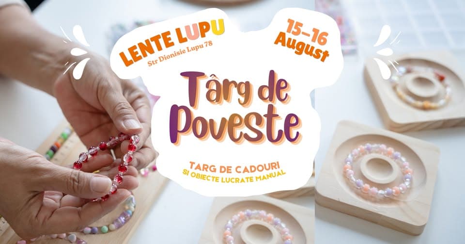 Târg de Poveste #2 | Summer Fair @ Lente Lupu