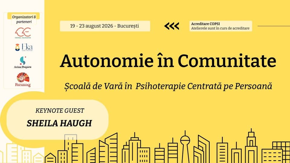Autonomie în Comunitate – Școala de Vară în Psihoterapie Centrată pe Persoană