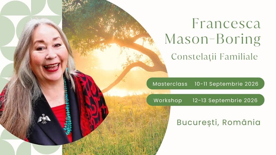 Constelații Familiale cu Francesca Mason-Boring - București 2026