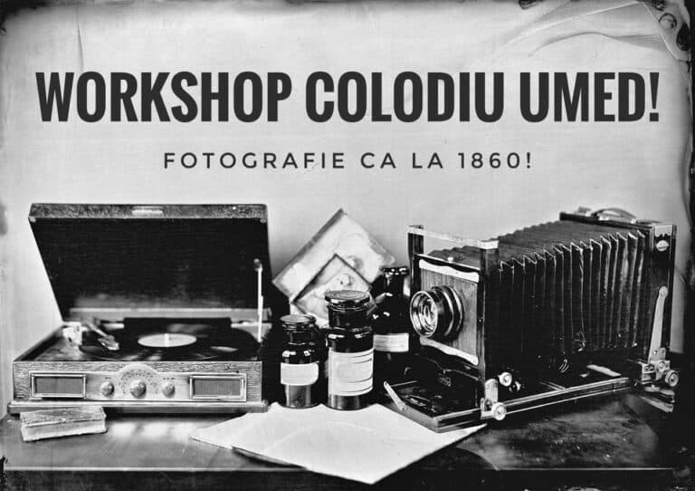 Workshop Colodiu Umed, fotografie ca la 1860! 20 Septembrie 2026, Bucuresti!
