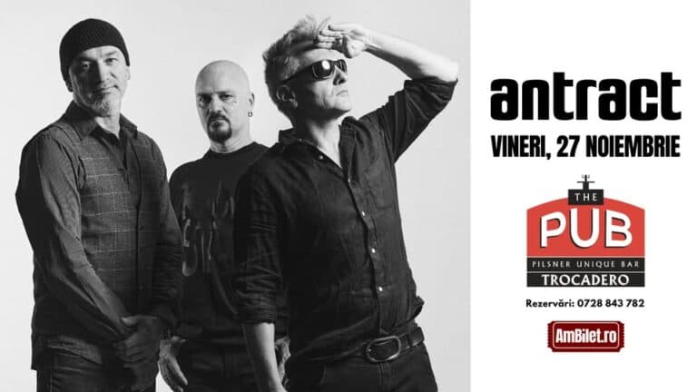 Concert Antract / The Pub Trocadero / București