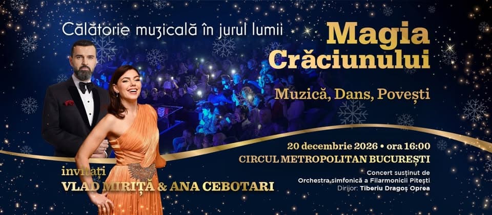 MAGIA CRACIUNULUI - Calatorie muzicala in jurul lumii - Bucuresti