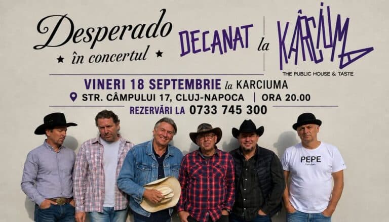 DESPERADO – Decanat la Karciuma