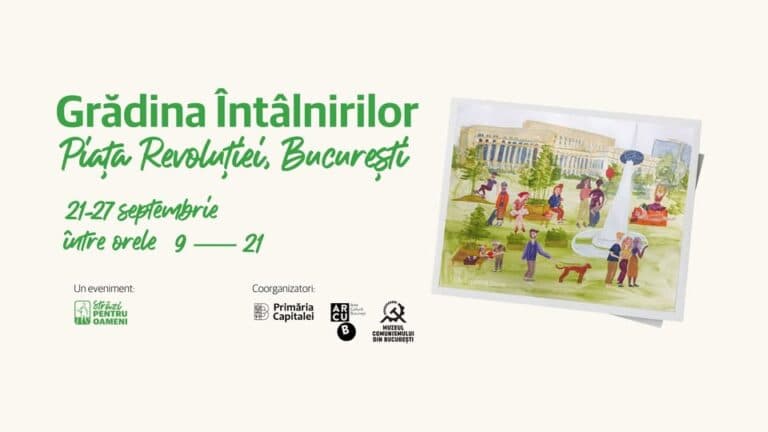 Grădina Întâlnirilor | Piața Revoluției, București