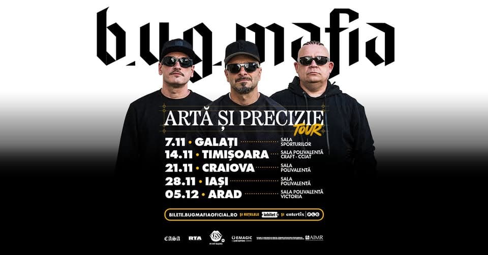 B.U.G. Mafia – „Artă Și Precizie Tour”