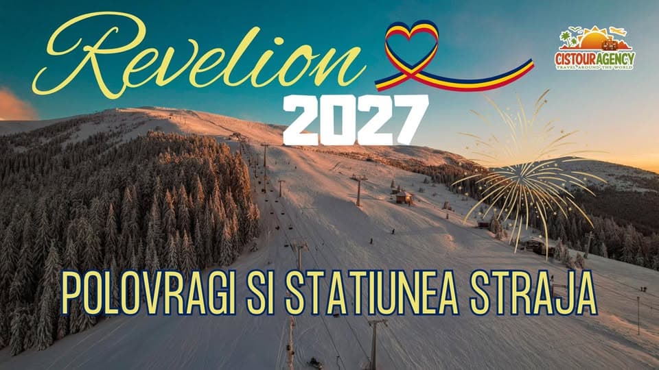REVELION 2027 POLOVRAGI SI STATIUNEA STRAJA