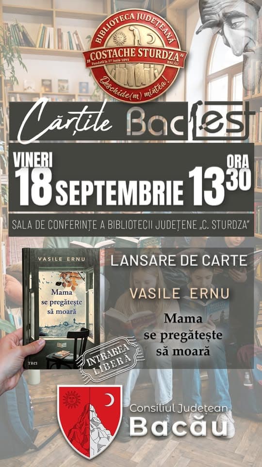 Cărțile Bac-Fest: Vasile Ernu – Mama se pregătește să moară