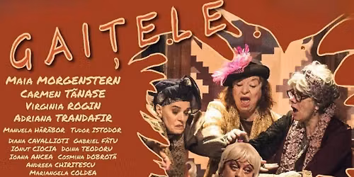GAITELE // TEATRUL NATIONAL BUCURESTI // 30 AUGUST