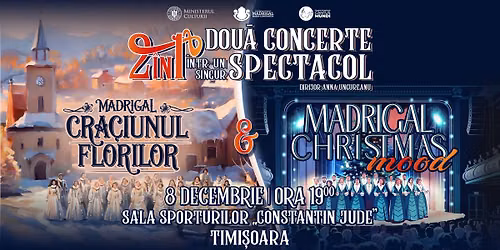 TIMIȘOARA | MADRIGAL DE CRĂCIUN | 2 Concerte într-un singur Spectacol