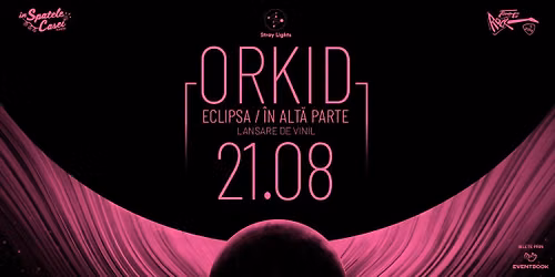 Orkid - Eclipsa/ În altă parte (lansare vinil) @În Spatele Casei, Timișoara