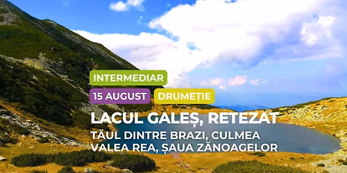 Drumeție intermediar: Retezat, Lacul Galeș - Valea Rea