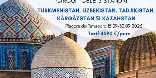 Cele 5 stanuri: Turkmenistan, Uzbekistan, Tadjikistan, Kârgâzstan și Kazahstan