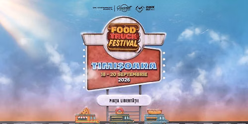 FOOD TRUCK FESTIVAL 2026 | Timișoara Autumn Edition