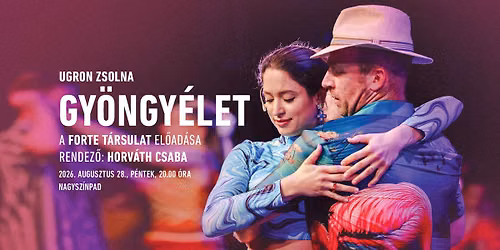 Gyöngyélet • A Forte Társulat vendégelőadása
