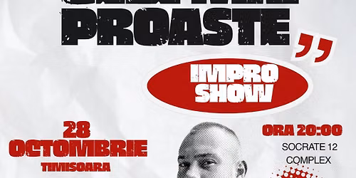 Cele Mai Proaste Impro show