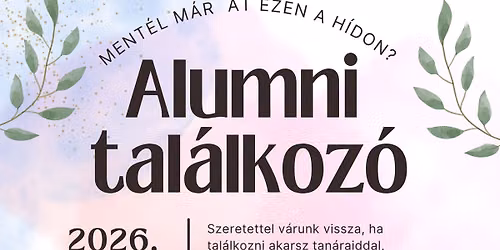 Alumni találkozó - Kemény Zsigmond Elméleti Líceum