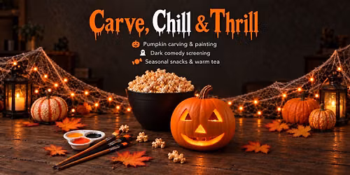 Carve, Chill & Thrill 👻