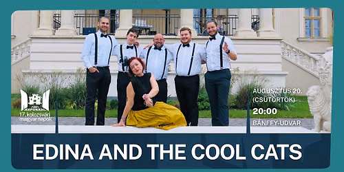 Edina and the Cool Cats ▪️ 17. Kolozsvári Magyar Napok