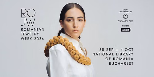 Romanian Jewelry Week 2026 || Biblioteca Nationala a României