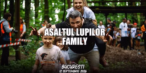 Asaltul Lupilor Family București