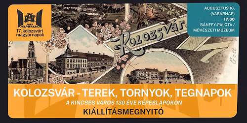 Kiállításmegnyitó ▪️ Kolozsvár - terek, tornyok, templomok ▪️ 17. Kolozsvári Magyar Napok