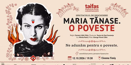 Maria Tănase. O poveste | Spectacolul de deschidere Taifas Festival 2026