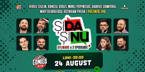 Și Da Și Nu - Filmare ComedyBox cu public
