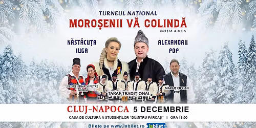 Turneu Național "MOROȘENII VĂ COLINDĂ"⬩ Cluj-Napoca