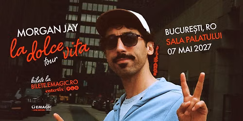 MORGAN JAY ● SALA PALATULUI ● 07.05.2027