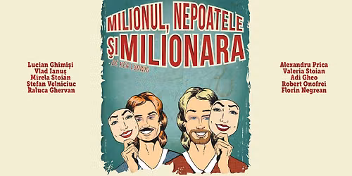 Milionul, nepoatele şi milionara