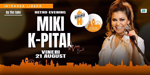 Retro Evening #live cu MIKI (K-Pital) and Band I 21 august 2026