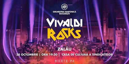 VIVALDI ROCKS: Zalău - 28 Octombrie