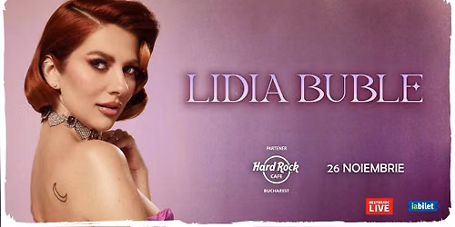 Concert Lidia Buble la Hard Rock Cafe