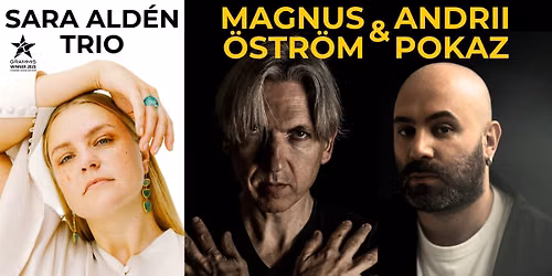 Magnus ÖSTRÖM & Andrii POKAZ / Sara ALDEN Trio / JAZZAMBASSADEN la Jazz Fan Rising BUCUREȘTI