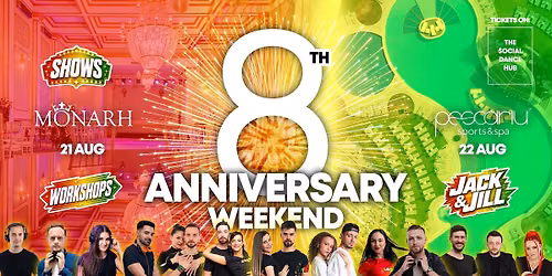 🎂 8th Anniversary Weekend