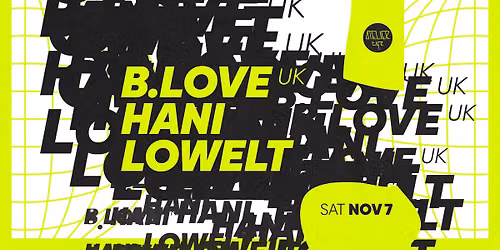 B. LOVE + HANI + LOWELT @ Atelier