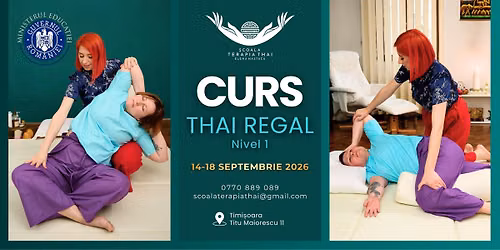 CURS MASAJ THAI REGAL Nivelul 1 (14-18 Septembrie 2026)