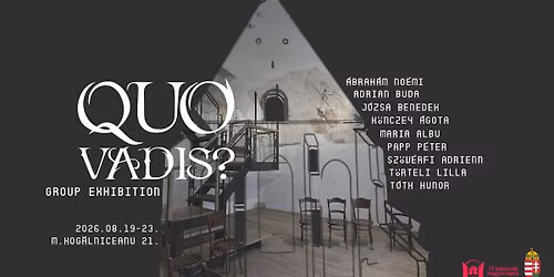 QUO VADIS? / group exhibition // opening august 19th, 17h