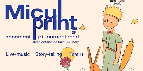 Micul Print - spectacol pentru oameni mari