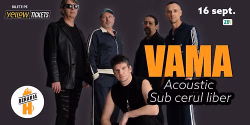 VAMA în concert la Berăria H | Acoustic sub cerul liber | 16 septembrie 2026
