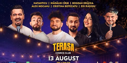 Stand-up Comedy cu Natanticu, Drăcea, Cîrje, Mocanu, Edi Rădoiu și Cristina pe Terasa Comics