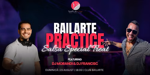 BAILArte Practice with Salsa Special Treat | 23 August