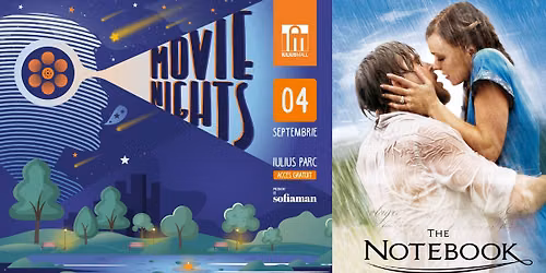 Movie Nights - „The Notebook”