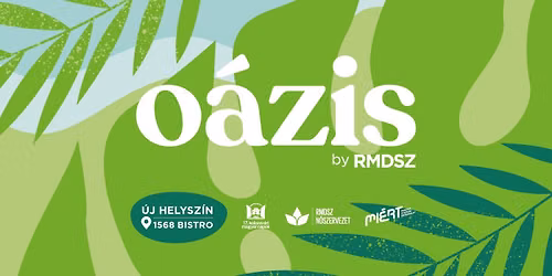 OÁZIS by RMDSZ a 17. Kolozsvári Magyar Napokon